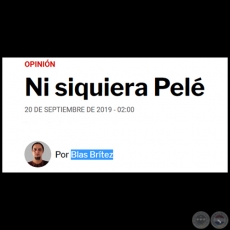 NI SIQUIERA PEL - Por BLAS BRTEZ - Viernes, 20 de Septiembre de 2019